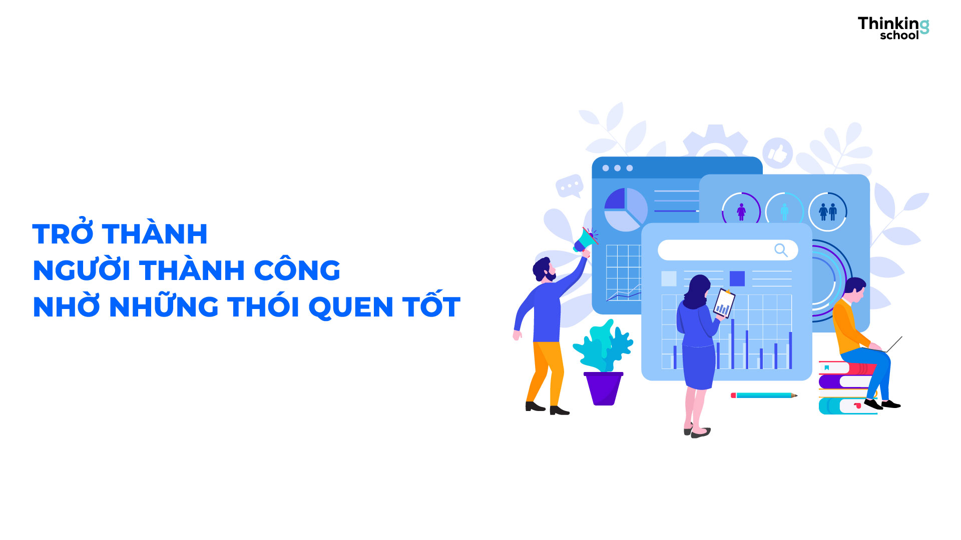 TRO THANH NGUOI THANH CONG NHO NHUNG THOI QUEN TOT 1